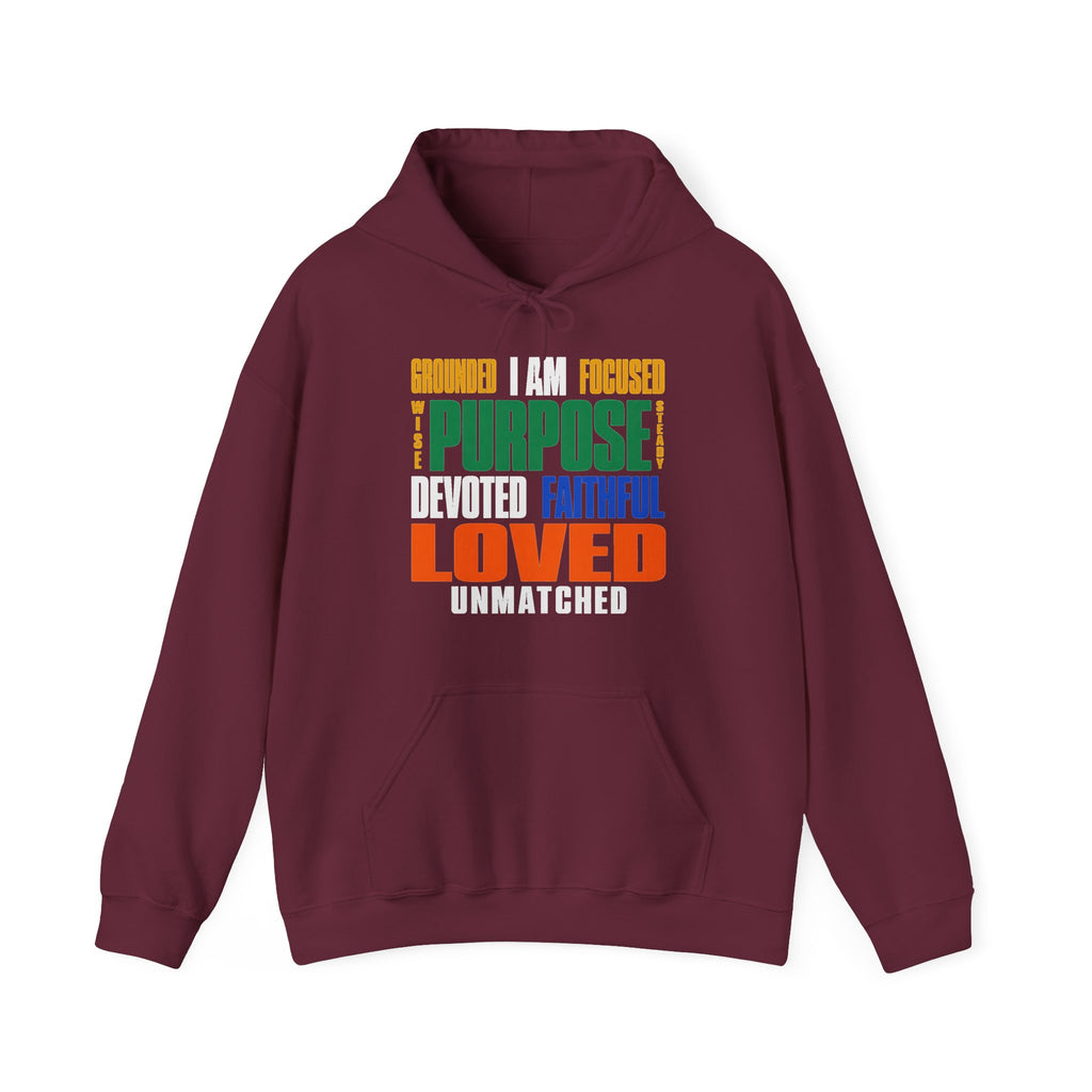 I Am Grounded, Focused, Loved Hoodie | Purpose & Faith Affirmation Design