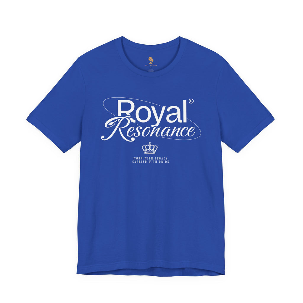 Royal Resonance T-Shirt | Worn With Legacy, Carried With Pride