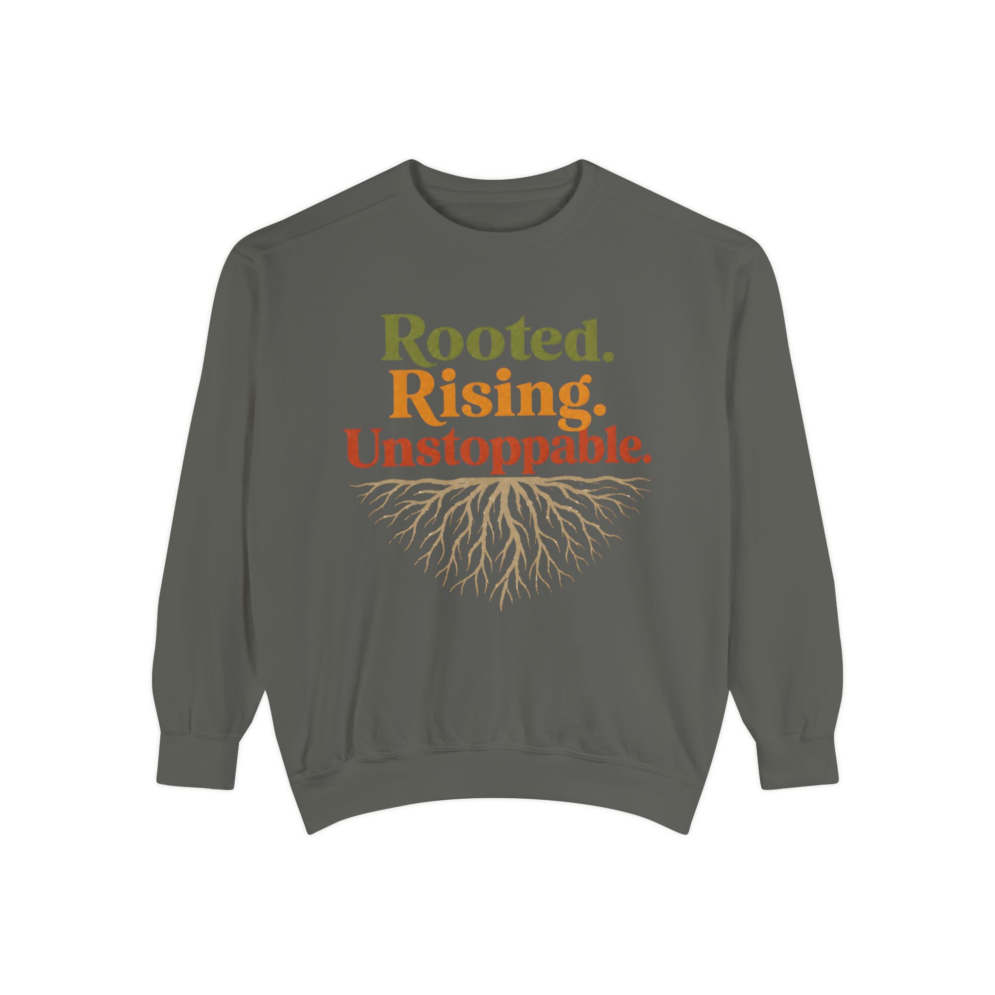 Rooted Rising Unstoppable Garment-Dyed Sweatshirt | Premium Crewneck