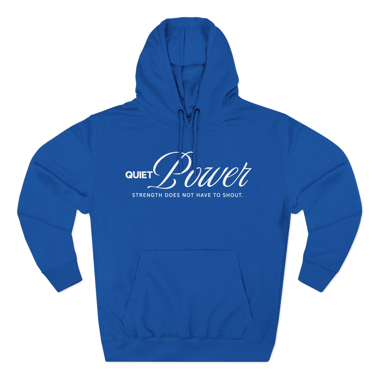 Quiet Power Hoodie | "Strength Does Not Have to Shout" White Print Fleece Hoodie