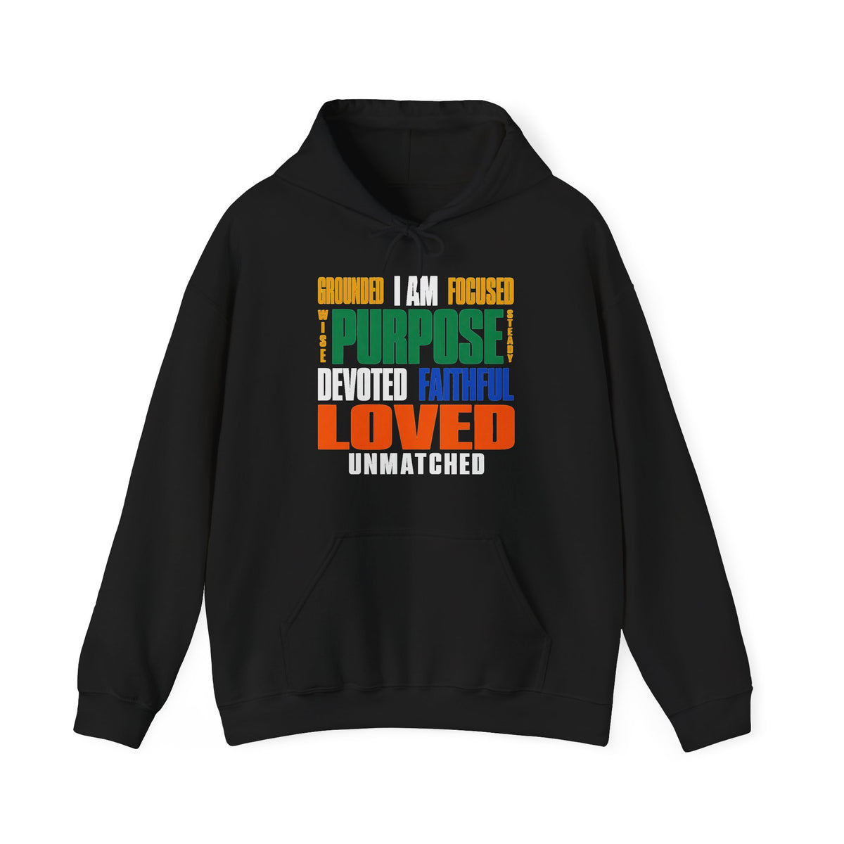 I Am Grounded, Focused, Loved Hoodie | Purpose & Faith Affirmation Design