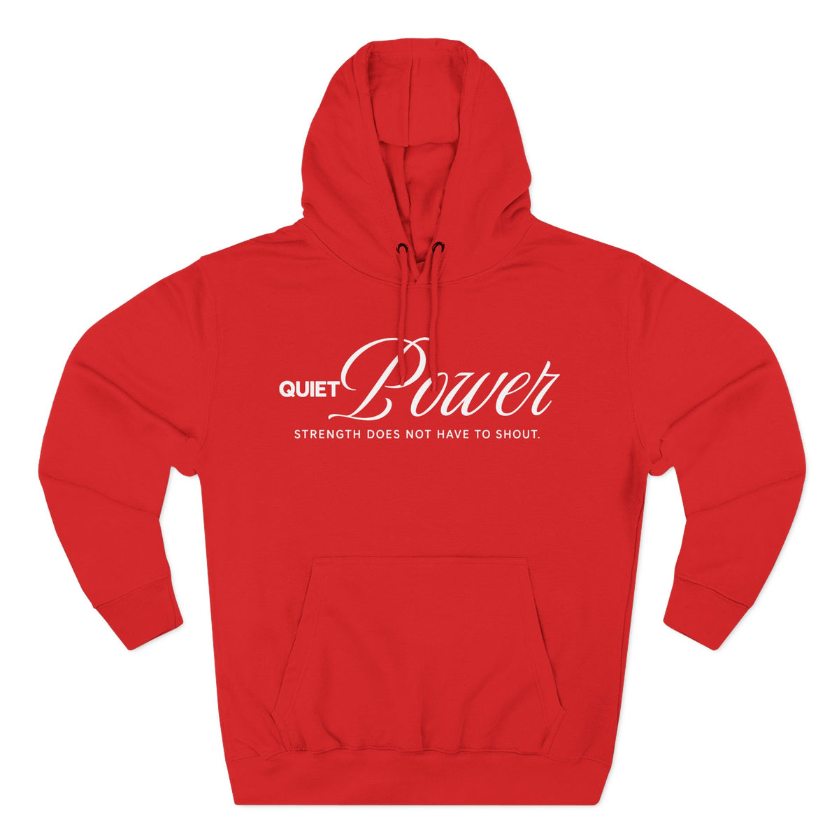 Quiet Power Hoodie | "Strength Does Not Have to Shout" White Print Fleece Hoodie