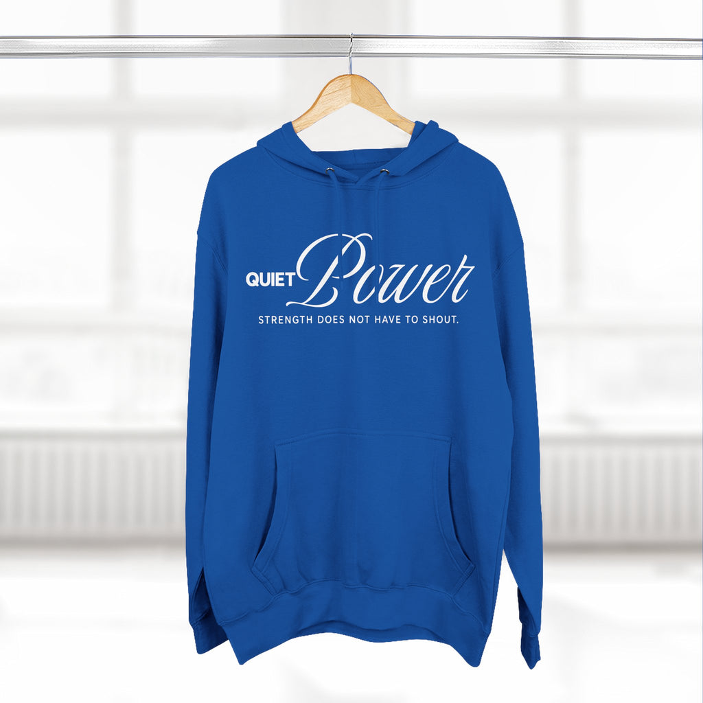 Quiet Power Hoodie | "Strength Does Not Have to Shout" White Print Fleece Hoodie